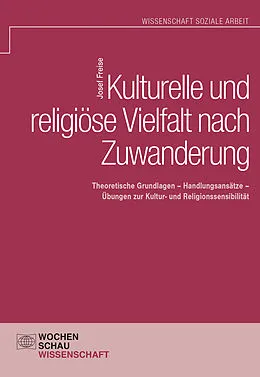 E-Book (pdf) Kulturelle und religiöse Vielfalt nach Zuwanderung von Josef Freise