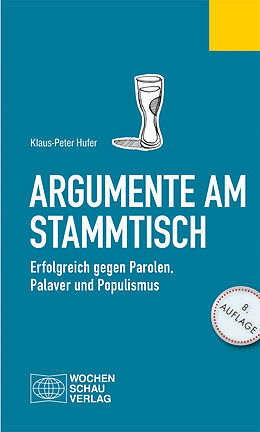 Kartonierter Einband Argumente am Stammtisch von Klaus-Peter Hufer