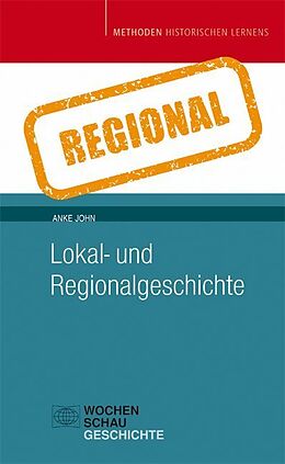Kartonierter Einband Lokal- und Regionalgeschichte von Anke John