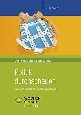 E-Book (pdf) Politik durchschauen von Siegfried Frech, Gotthard Breit