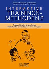 E-Book (pdf) Interaktive Trainingsmethoden 2 von Sivasailam Thiagarajan, Annette Gisevius, Samuel van den Bergh
