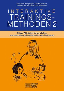 E-Book (pdf) Interaktive Trainingsmethoden 2 von Sivasailam Thiagarajan, Annette Gisevius, Samuel van den Bergh