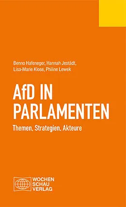 E-Book (pdf) AfD in Parlamenten von Benno Hafeneger, Hannah Jestädt, Lisa-Marie Klose