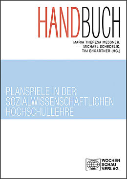 Kartonierter Einband Handbuch Planspiele in der sozialwissenschaftlichen Hochschullehre von 