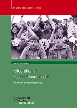 E-Book (pdf) Fotografien im Geschichtsunterricht von Christoph Hamann