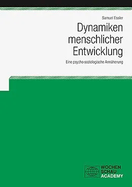 E-Book (pdf) Dynamiken menschlicher Entwicklung von Samuel Essler