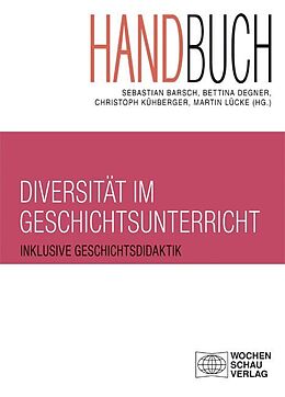 Kartonierter Einband Handbuch Diversität im Geschichtsunterricht von 