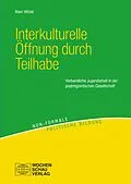 E-Book (pdf) Interkulturelle Öffnung durch Teilhabe von Marc Witzel