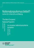 E-Book (pdf) Nationalpopulismus bildet? Lehren für Unterricht und Bildung von Reinhard Heinisch, Manfred Oberlechner
