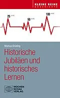 E-Book (pdf) Historische Jubiläen und historisches Lernen von Markus Drüding