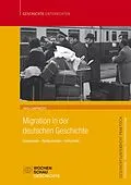 E-Book (pdf) Migration in der deutschen Geschichte von Niko Lamprecht