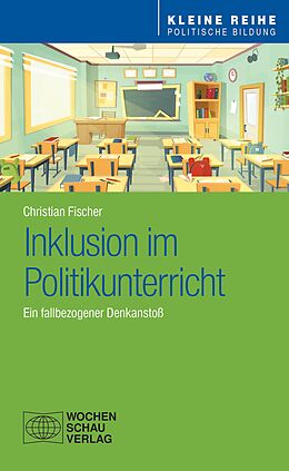 E-Book (pdf) Inklusion im Politikunterricht von Christian Fischer
