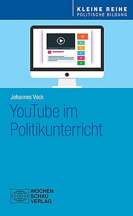 E-Book (pdf) YouTube im Politikunterricht von Johannes Vock