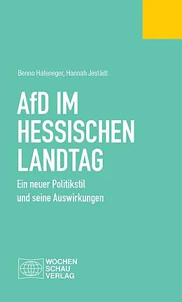 E-Book (pdf) AfD im Hessischen Landtag von Benno Hafeneger, Hannah Jestädt