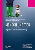 E-Book (pdf) Mensch und Tier von Volkmar Wolters, Stephan M. Hübner, Karl Felix Trüller