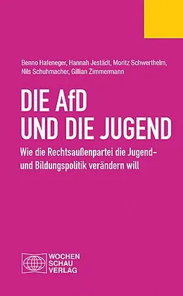 E-Book (pdf) Die AfD und die Jugend von Benno Hafeneger, Hannah Jestädt, Moritz Schwerthelm