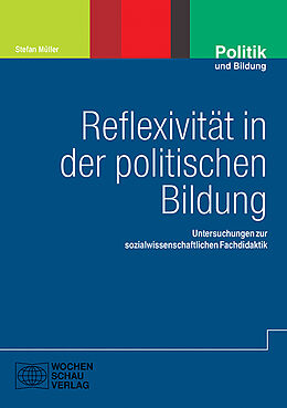 E-Book (pdf) Reflexivität in der politischen Bildung von Stefan Müller