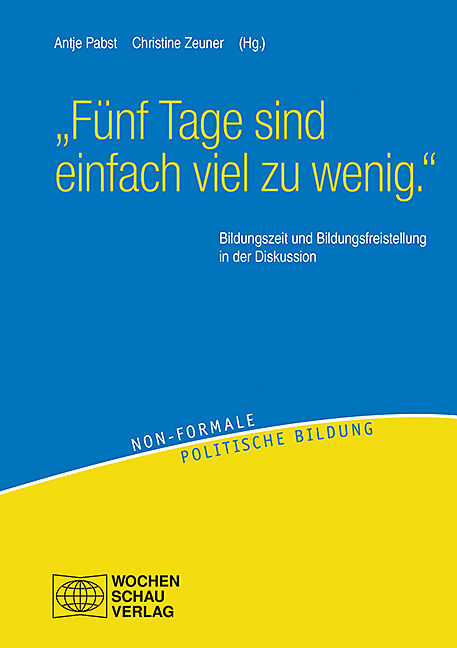 "Fünf Tage sind einfach viel zu wenig."