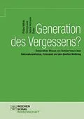 E-Book (pdf) Generation des Vergessens? von Philipp Mittnik, Georg Lauss, Sabine Hofmann-Reiter