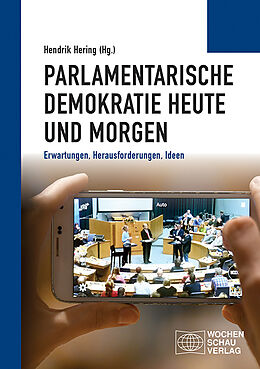 Kartonierter Einband (Kt) Parlamentarische Demokratie heute und morgen von 