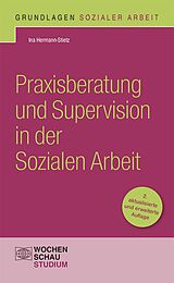 E-Book (pdf) Praxisberatung und Supervision in der Sozialen Arbeit von Ina Hermann-Stietz