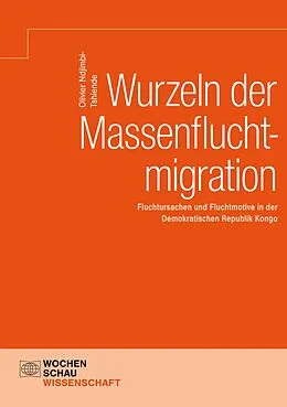 E-Book (pdf) Wurzeln der Massenfluchtmigration von Olivier Ndjimbi-Tshiende