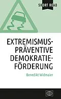 E-Book (pdf) Extremismuspräventive Demokratieförderung von Benedikt Widmaier
