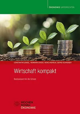 E-Book (pdf) Wirtschaft kompakt von Constantin Lendel, Hermann Groß, Heinz Andreas