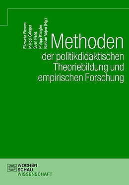 E-Book (pdf) Methoden der politikdidaktischen Theoriebildung und empirischen Forschung von 