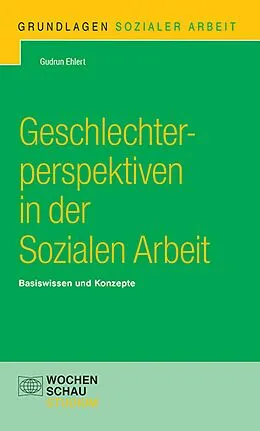 E-Book (pdf) Geschlechterperspektiven in der Sozialen Arbeit von Gudrun Ehlert
