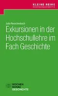 E-Book (pdf) Exkursionen in der Hochschullehre im Fach Geschichte von Julia Reuschenbach