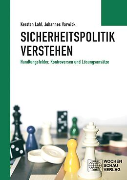 E-Book (pdf) Sicherheitspolitik verstehen von Kersten Lahl, Johannes Varwick