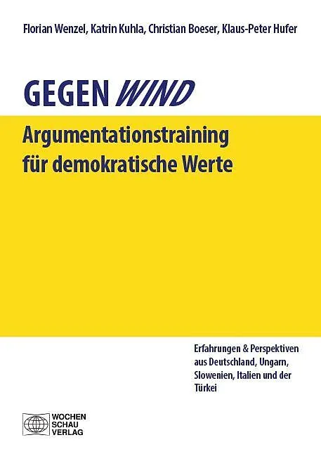Gegenwind. Ein Argumentationstraining für demokratische Werte