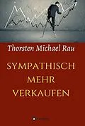 E-Book (epub) sympathisch mehr verkaufen von Thorsten Michael Rau
