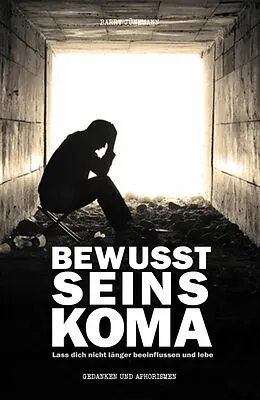 E-Book (epub) Bewusstseinskoma von Barry Jünemann