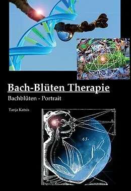 E-Book (epub) Bach-Blüten-Therapie von Tanja Katsis