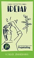 E-Book (epub) Gestatten, Idepap! von Holger Zimmermann