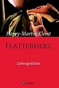 E-Book (epub) Flatterherz von Henry-Martin Klemt