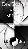 E-Book (epub) Die Erben von Selvir von J. D. Others