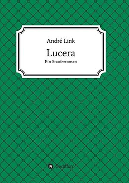 Kartonierter Einband Lucera von André Link