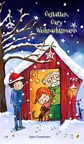 E-Book (epub) Gestatten, Gary Weihnachtsmann von Katrin Zimmermann