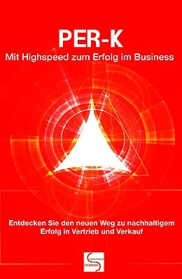 E-Book (epub) PER-K Mit Highspeed zum Erfolg im Business von Gisela Schlüter