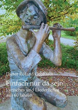 Kartonierter Einband Einfach nur da sein... von Dieter Roland Gebhardt