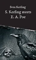 E-Book (epub) S. Kerling meets E. A. Poe von Svea Kerling