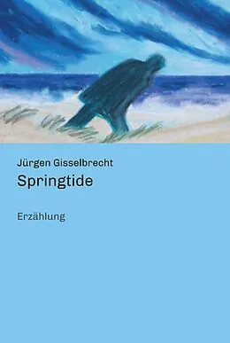 E-Book (epub) Springtide von Jürgen Gisselbrecht