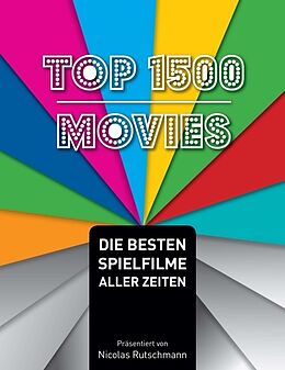 Kartonierter Einband Top 1500 Movies von Nicolas Rutschmann