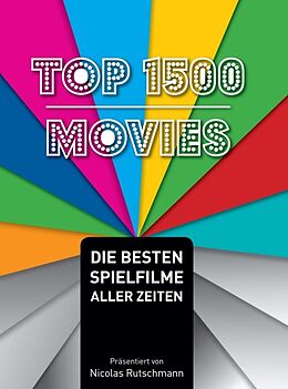 Fester Einband Top 1500 Movies von Nicolas Rutschmann