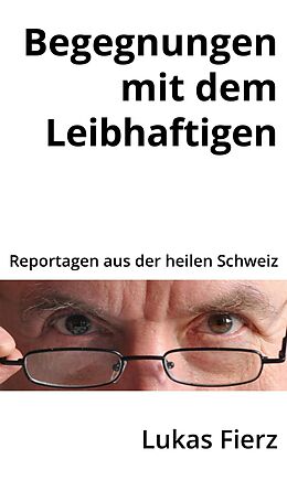 E-Book (epub) Begegnungen mit dem Leibhaftigen von Lukas Fierz