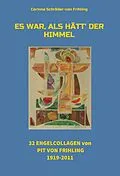 E-Book (epub) Es war, als hätt' der Himmel von Corinna Schröder-von Frihling