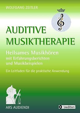 Kartonierter Einband Auditive Musiktherapie von Wolfgang Zeitler